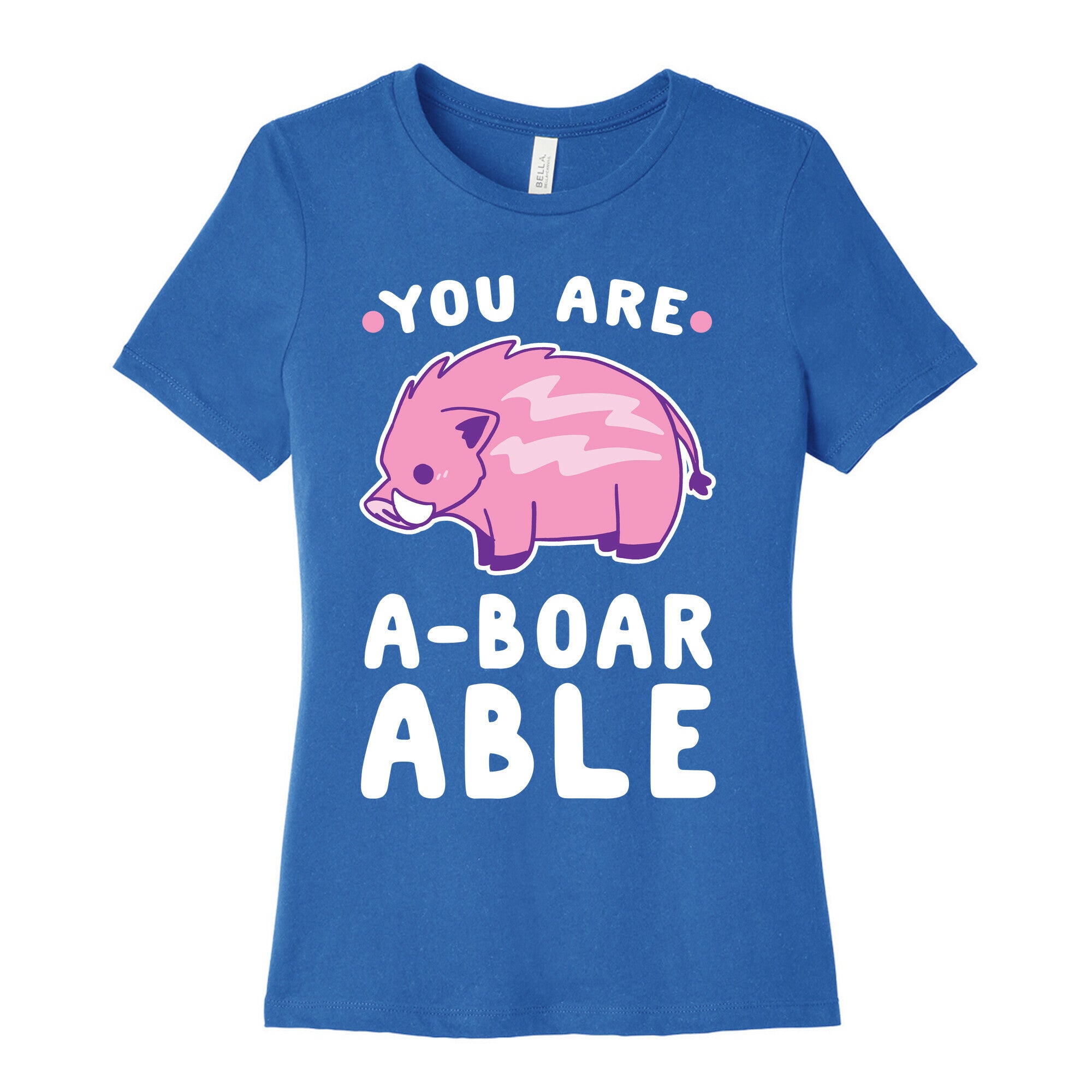 You are Aboarable Women's Cotton Tee